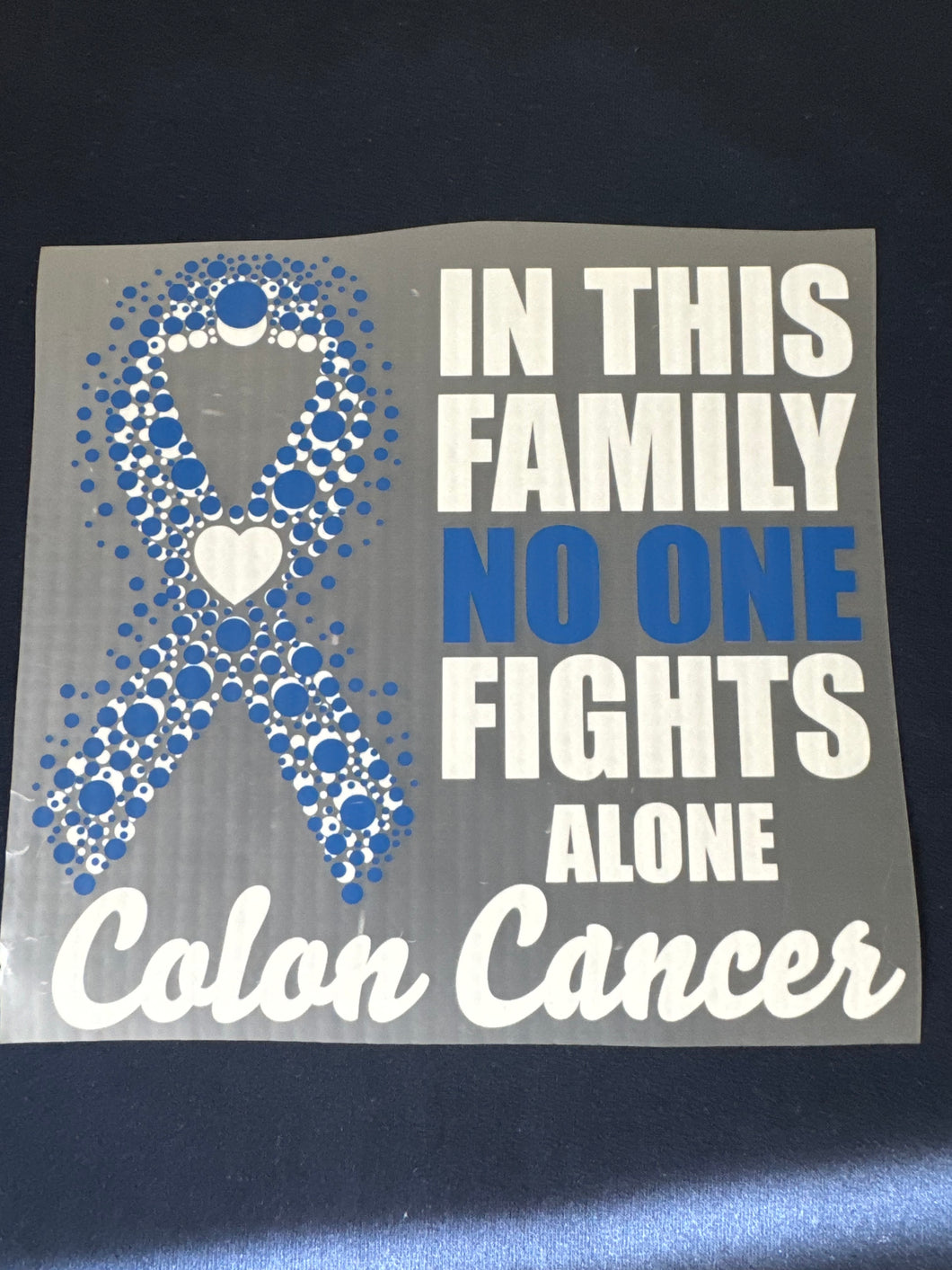 Custom Sweatshirt~Fight Colon Cancer